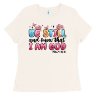 Bone be still and know that i am god psalm 46 10 Ladies Tee - MaliasSmallBusiness