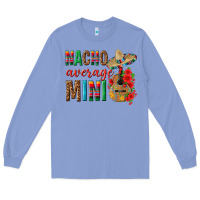 Nacho Average Mini Long Sleeve Tee | Teevron