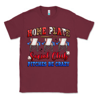 Burgundy home plate social club pitches be crazy Classic Tee - Artiststas