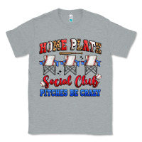Heather Grey home plate social club pitches be crazy Classic Tee - Artiststas