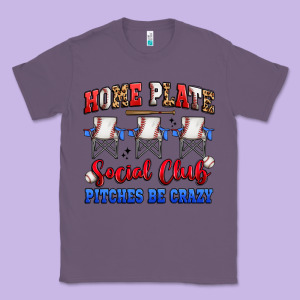 Home Plate Social Club Pitches Be Crazy Classic Tee Designed By Artiststas