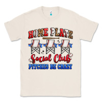 Natural home plate social club pitches be crazy Classic Tee - Artiststas