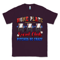 Plum home plate social club pitches be crazy Classic Tee - Artiststas