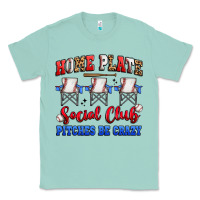 Seafoam home plate social club pitches be crazy Classic Tee - Artiststas