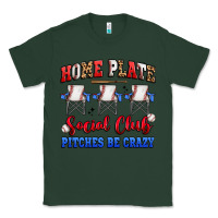 Sports Green home plate social club pitches be crazy Classic Tee - Artiststas