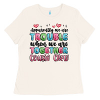 Apparently We Are Trouble When We Are Together Cou Ladies Tee | Teevron