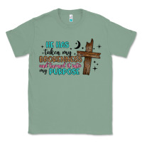 Sage he has taken my brokenness and turned it into my p Classic Tee - Artiststas
