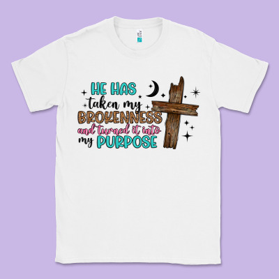 He Has Taken My Brokenness And Turned It Into My P Classic Tee Designed By Artiststas