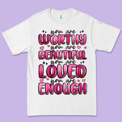 You Are Worthy You Are Beautiful Premium Tee Designed By Maliassmallbusiness