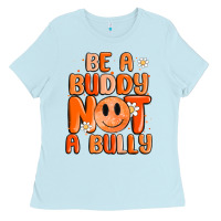 Baby Blue be a buddy not a bully Ladies Tee - MaliasSmallBusiness