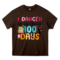 Chocolate Brown i danced my way through 100 days Heavy Core Tee - MaliasSmallBusiness