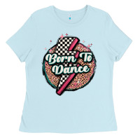 Baby Blue born to dance Ladies Tee - MaliasSmallBusiness