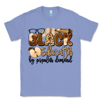 Colony Blue black educator by popular demand Classic Tee - Artiststas