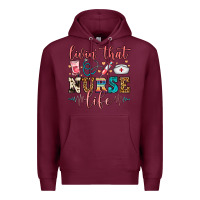 Burgundy Livin' That Nurse Life Premium Hoodie - FaDigitalArtStudio