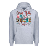 Heather Grey Livin' That Nurse Life Premium Hoodie - FaDigitalArtStudio
