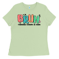 Matcha bruh formerly known as mom Ladies Tee - MaliasSmallBusiness