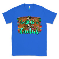 True Royal go sit on a cactus Classic Tee - JahusDesignShop