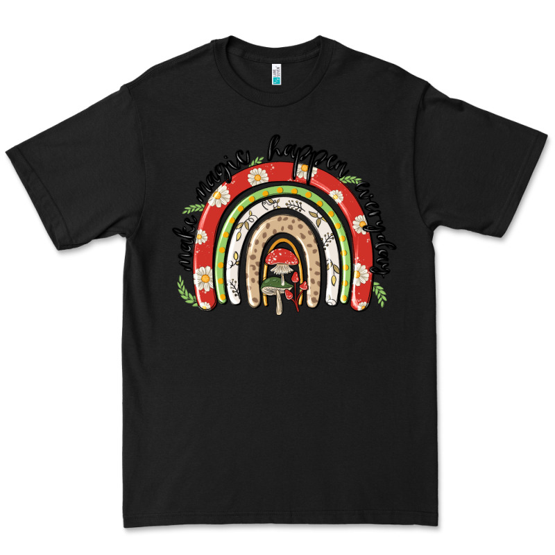 Make Magic Happen Everyday Premium Tee by MaliasSmallBusiness | Teevron