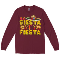 Burgundy No Siesta Let's Fiesta Long Sleeve Tee - texasbilliewilder