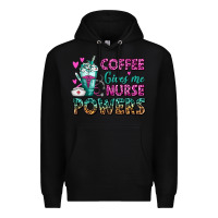 Black Coffee Gives Me Nurse Powers Premium Hoodie - FaDigitalArtStudio