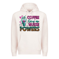 Pale Pink Coffee Gives Me Nurse Powers Premium Hoodie - FaDigitalArtStudio