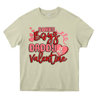 Mossy sorry boys daddy is my valentine Heavy Core Tee - MaliasSmallBusiness