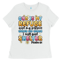 White god is my refuge and my fortress under his wings Ladies Tee - MaliasSmallBusiness