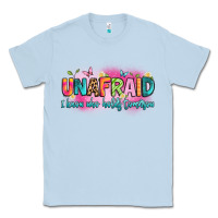 Dusty Blue unafraid i know who holds tomorrow Classic Tee - Artiststas
