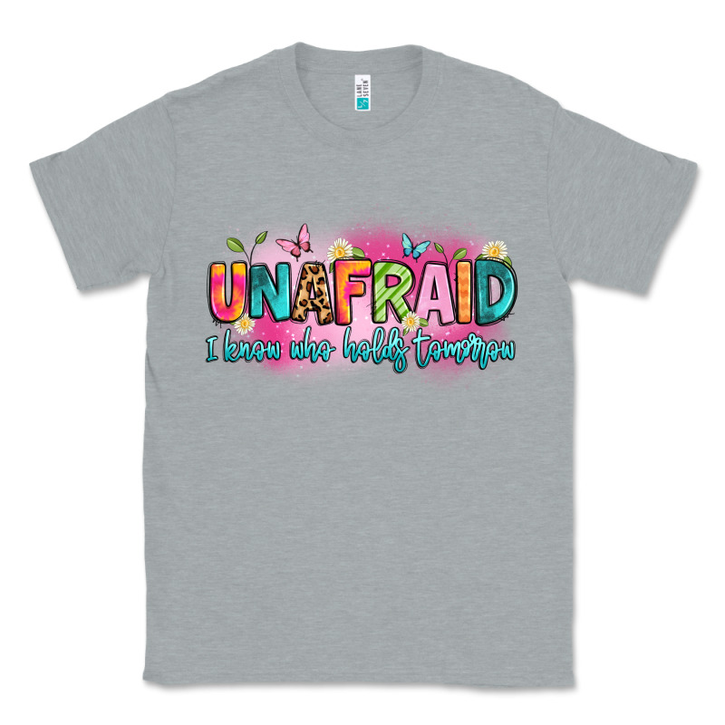 Unafraid I Know Who Holds Tomorrow Classic Tee by Artiststas | Teevron