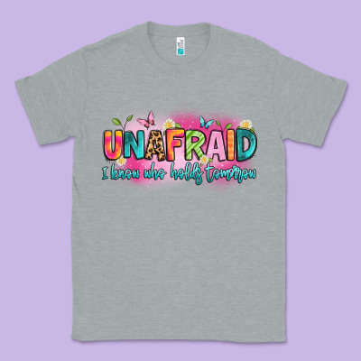 Unafraid I Know Who Holds Tomorrow Classic Tee Designed By Artiststas