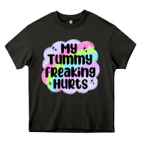 Asphalt my tummy freaking hurts Heavy Core Tee - MaliasSmallBusiness