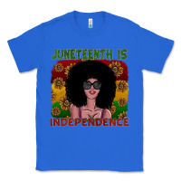 True Royal juneteenth is independence Classic Tee - SublimationCraftShop