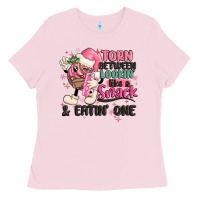 Bubblegum Pink torn between lookin' like a snack and eatin' one Ladies Tee - MaliasSmallBusiness