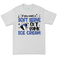 Dove Grey if you want a soft serve get some ice cream Premium Tee - MaliasSmallBusiness