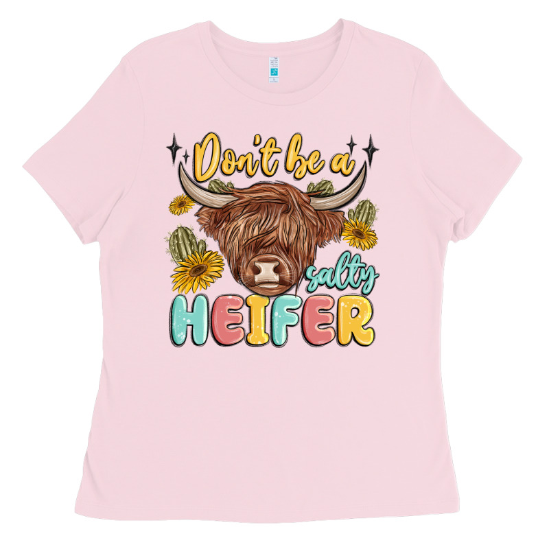 Dont Be A Salty Heifer Ladies Tee by MaliasSmallBusiness | Teevron