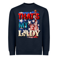 Navy thats my lady 4th of july Heavyweight Sweatshirt - CowGirlArtShop