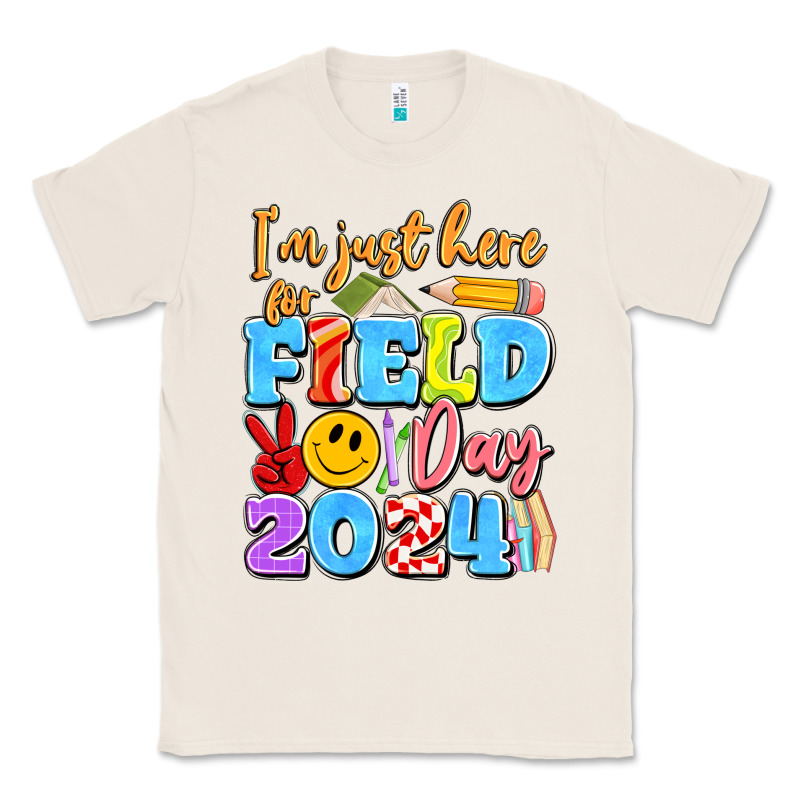 Im Just Here For Field Day 2024 Classic Tee by Artiststas | Teevron