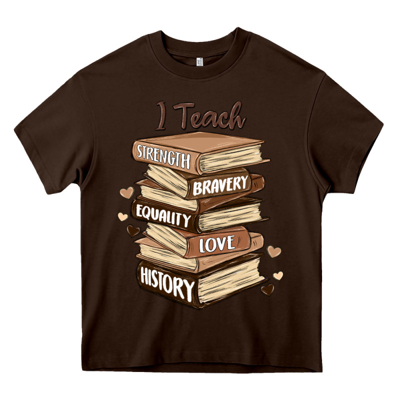 I Teach Strength Bravery Equality Love History Heavy Core Tee by MaliasSmallBusiness | Teevron
