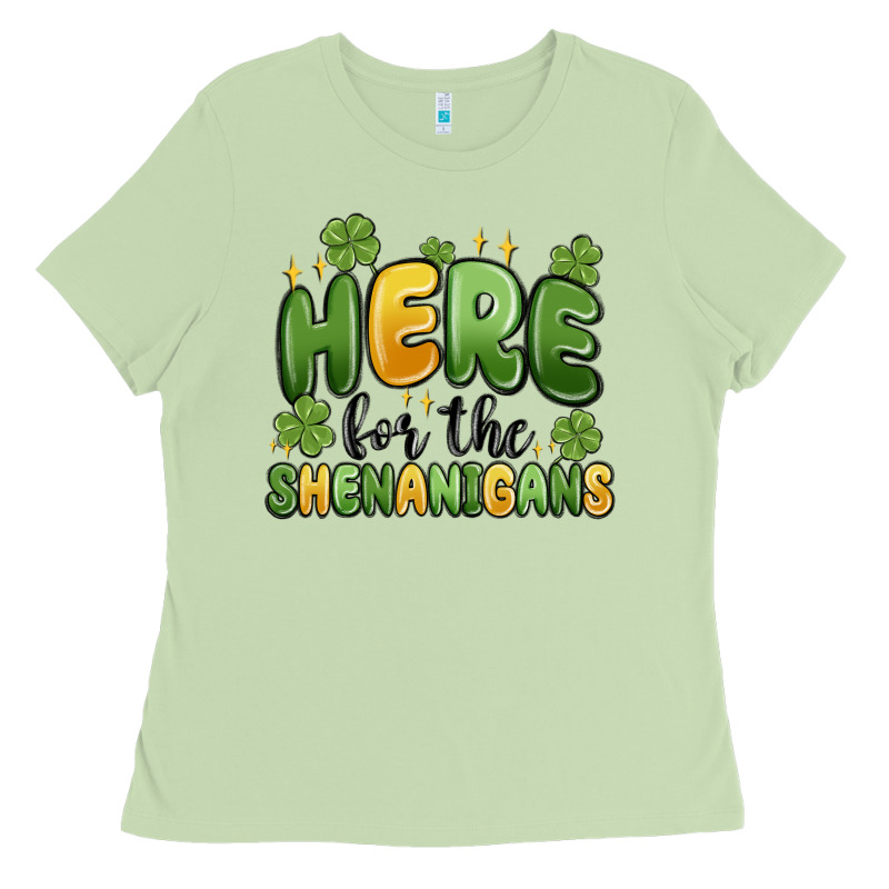 Here For The Shenanigans Ladies Tee by MaliasSmallBusiness | Teevron