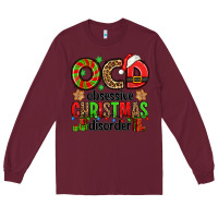 Burgundy ocd obsessive christmas disorder Long Sleeve Tee - Jasminsmagicworld