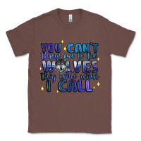 Chestnut you cant throw me to the wolves they come when i c Classic Tee - Artiststas