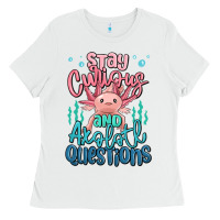 White stay curious and axolotl questions Ladies Tee - MaliasSmallBusiness
