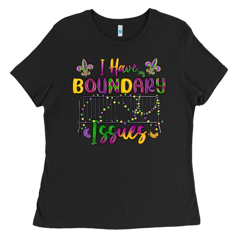 I Have Boundary Issues Ladies Tee by MaliasSmallBusiness | Teevron