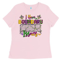 Bubblegum Pink i have boundary issues Ladies Tee - MaliasSmallBusiness