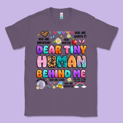 Dear Tiny Human Behind Me Classic Tee Designed By Artiststas