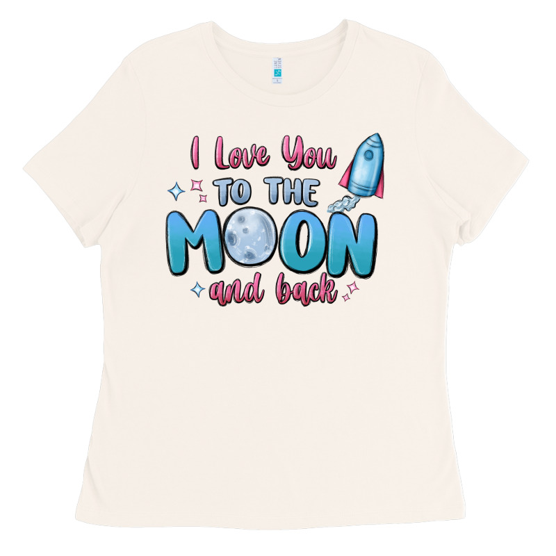 I Love You To The Moon And Back Ladies Tee by MaliasSmallBusiness | Teevron
