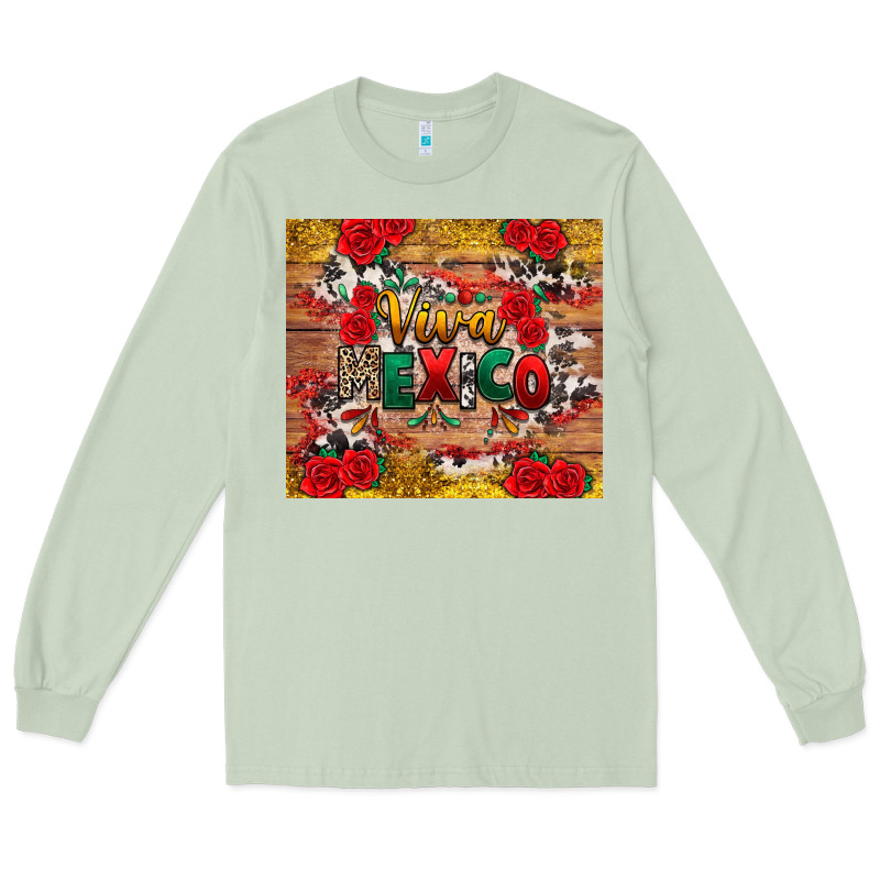 Viva Mexico Long Sleeve Tee by texasbilliewilder | Teevron
