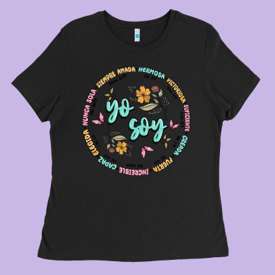 Yo Soy Inspiration Ladies Tee Designed By Maliassmallbusiness