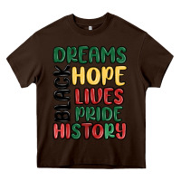 Chocolate Brown dreams hope lives pride Heavy Core Tee - MaliasSmallBusiness