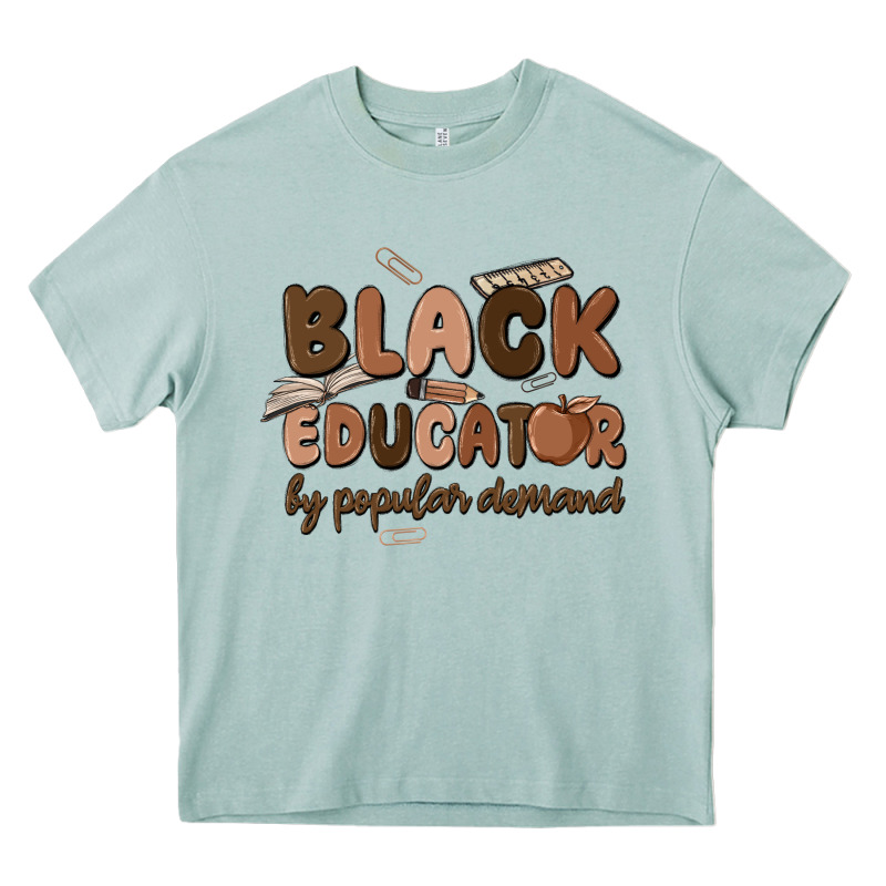 Black Educator By Popular Demand Heavy Core Tee by MaliasSmallBusiness | Teevron